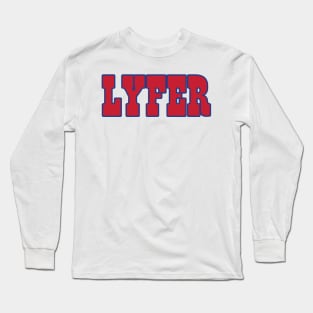 Buffalo LYFER!!! Long Sleeve T-Shirt